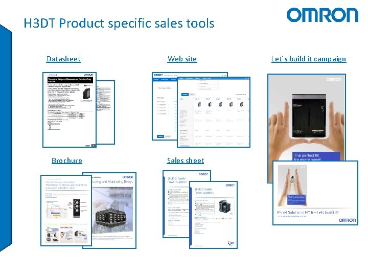 H 3 DT Product specific sales tools Datasheet Brochure Web site Sales sheet Let´s