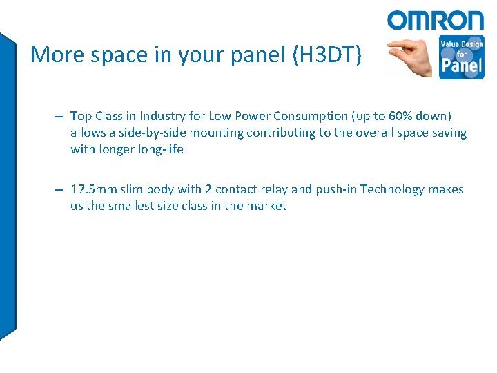 More space in your panel (H 3 DT) – Top Class in Industry for