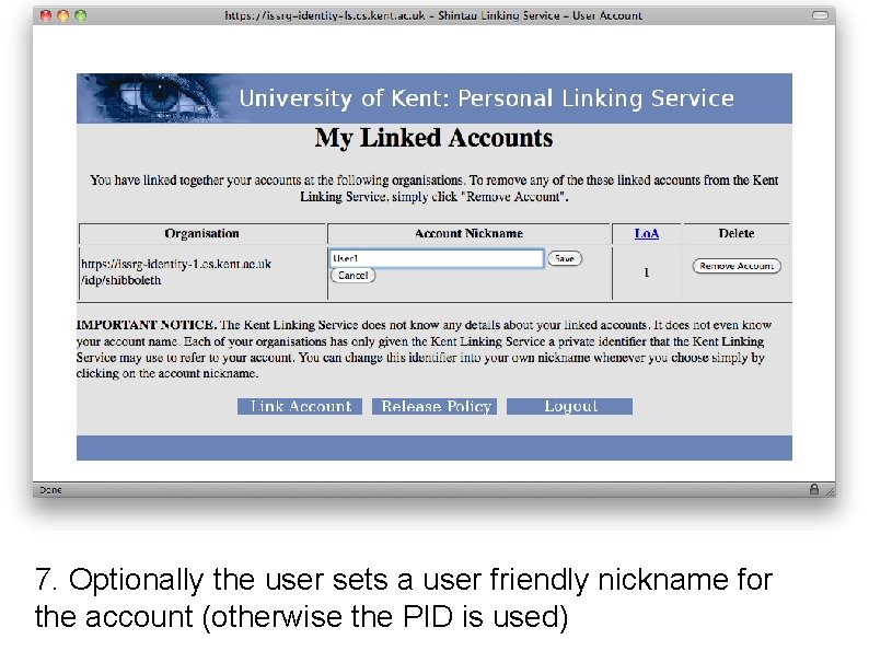 7. Optionally the user sets a user friendly nickname for the account (otherwise the