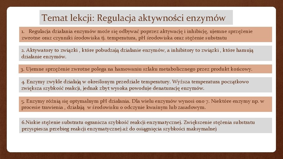 Temat lekcji: Regulacja aktywności enzymów 1. Regulacja działania enzymów może się odbywać poprzez aktywację