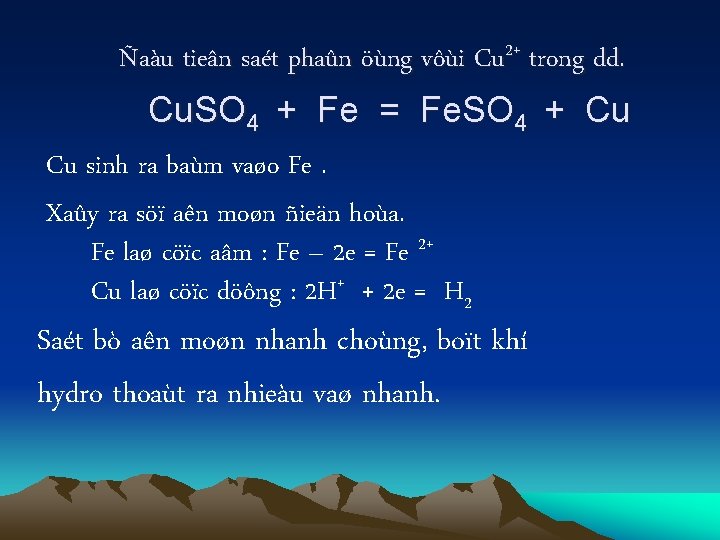 Ñaàu tieân saét phaûn öùng vôùi Cu 2+ trong dd. Cu. SO 4 +