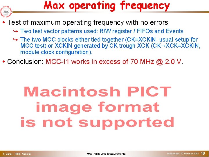 Max operating frequency Test of maximum operating frequency with no errors: Two test vector