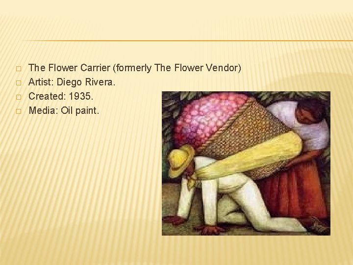� � The Flower Carrier (formerly The Flower Vendor) Artist: Diego Rivera. Created: 1935.