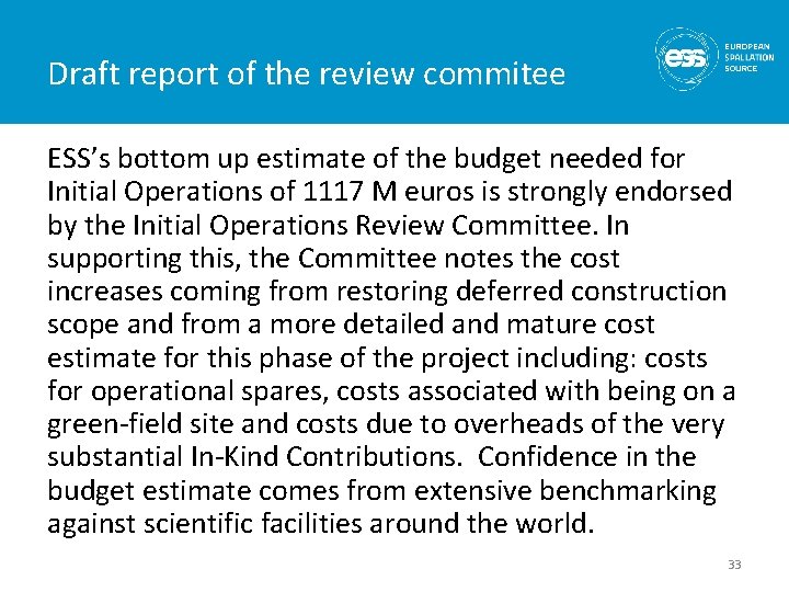 Draft report of the review commitee ESS’s bottom up estimate of the budget needed