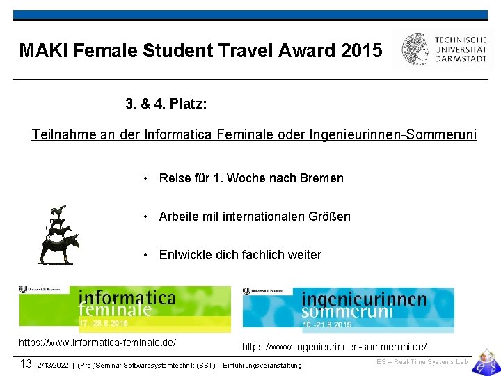 MAKI Female Student Travel Award 2015 3. & 4. Platz: Teilnahme an der Informatica