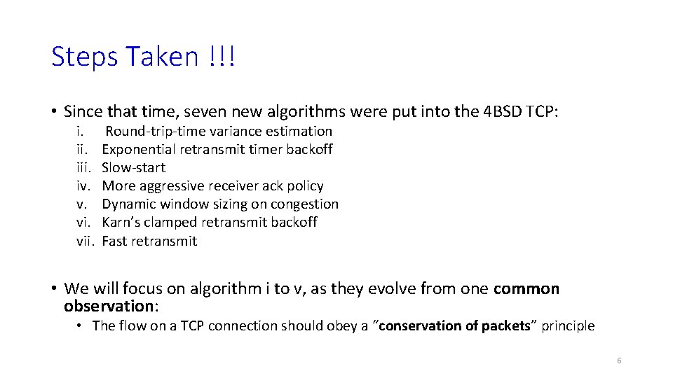 Steps Taken !!! • Since that time, seven new algorithms were put into the