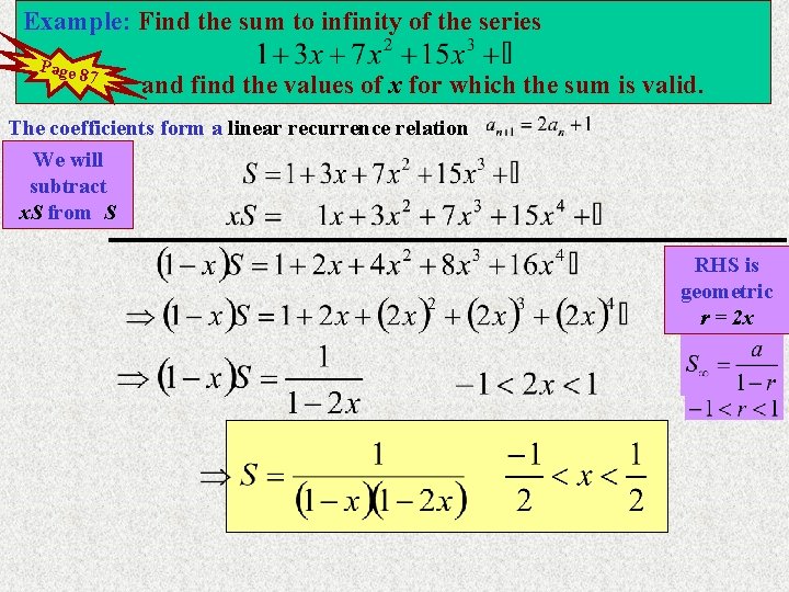 Example: Find the sum to infinity of the series Page 87 and find the Example: Find the sum to infinity of the series Page 87 and find the