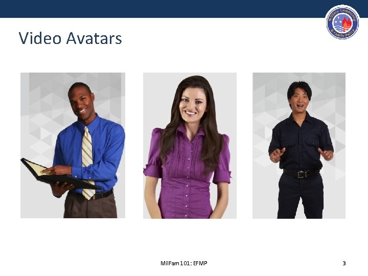 Video Avatars Mil. Fam 101: EFMP 3 