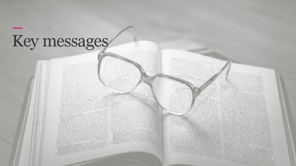 Genomics England Key messages 2 