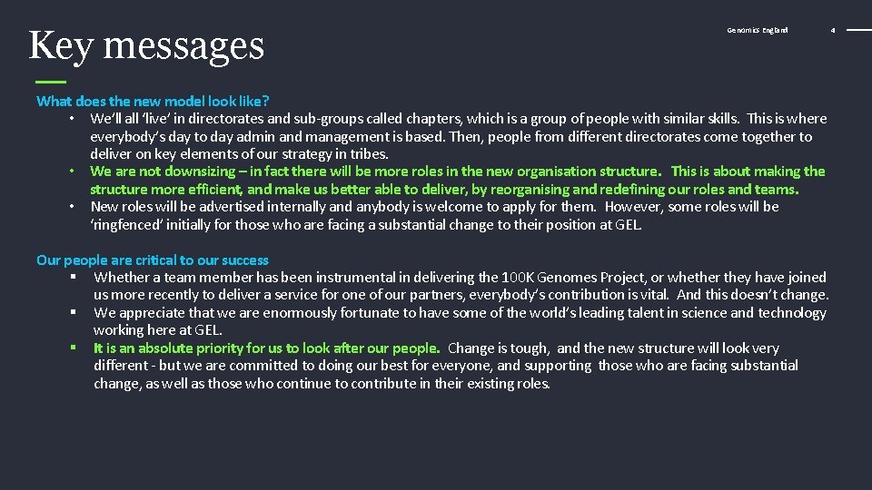 Key messages Genomics England What does the new model look like? • We’ll all