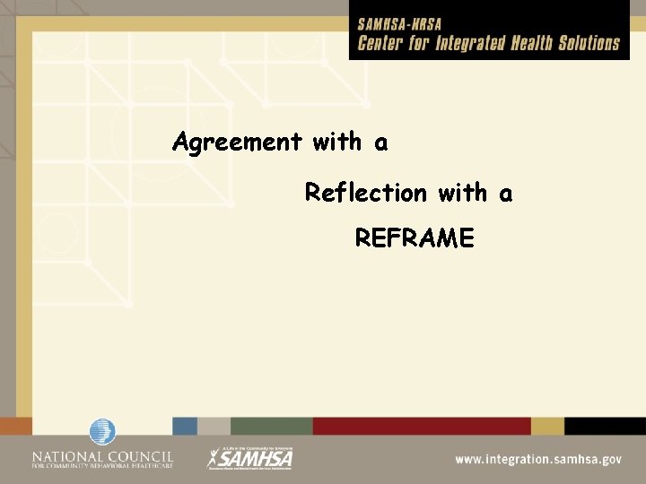 Agreement with a Reflection with a REFRAME 