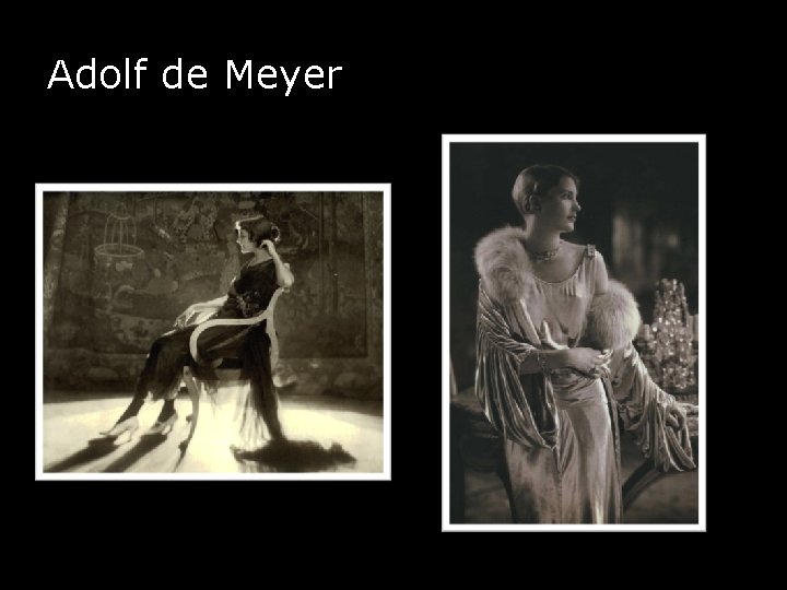 Adolf de Meyer 
