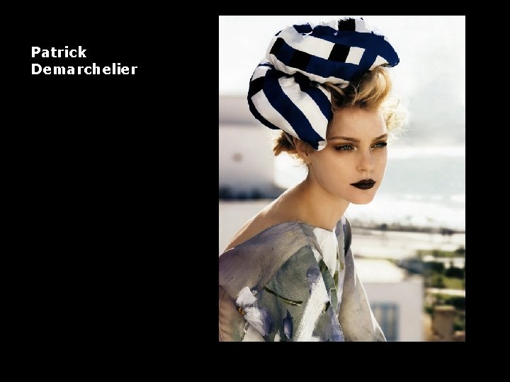 Patrick Demarchelier 