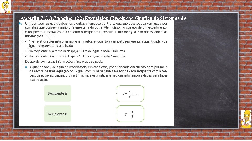 Apostila 7 COC página 122 (Exercícios )Resolução Gráfica de Sistemas de Equações 