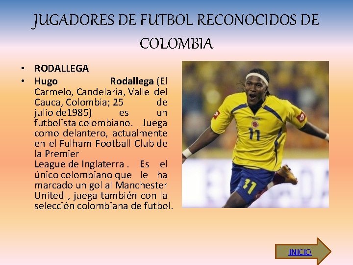 JUGADORES DE FUTBOL RECONOCIDOS DE COLOMBIA • RODALLEGA • Hugo Rodallega (El Carmelo, Candelaria,