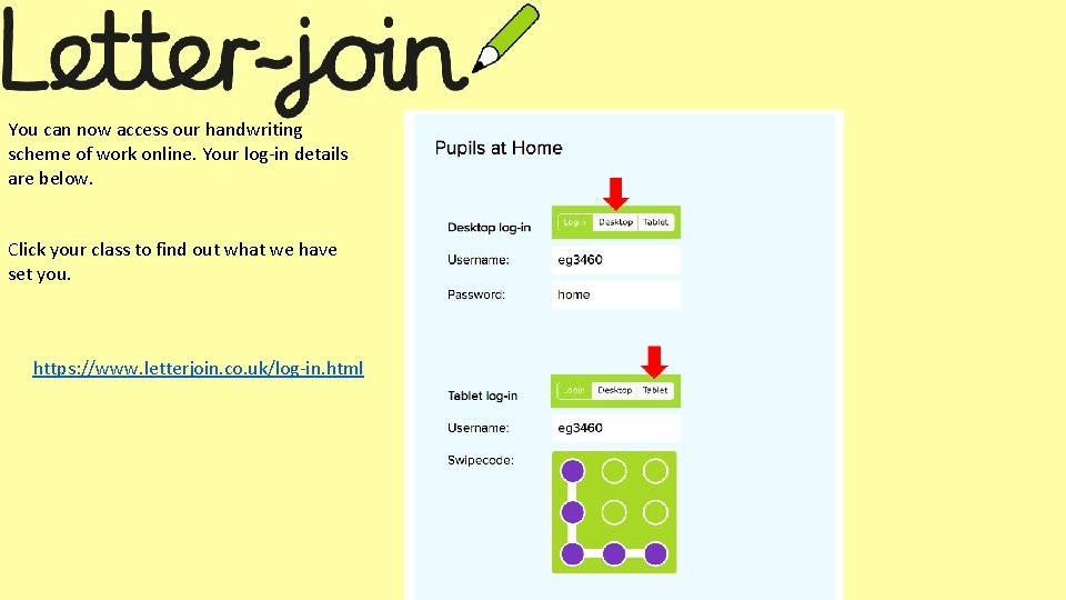 You can now access our handwriting scheme of work online. Your log-in details are