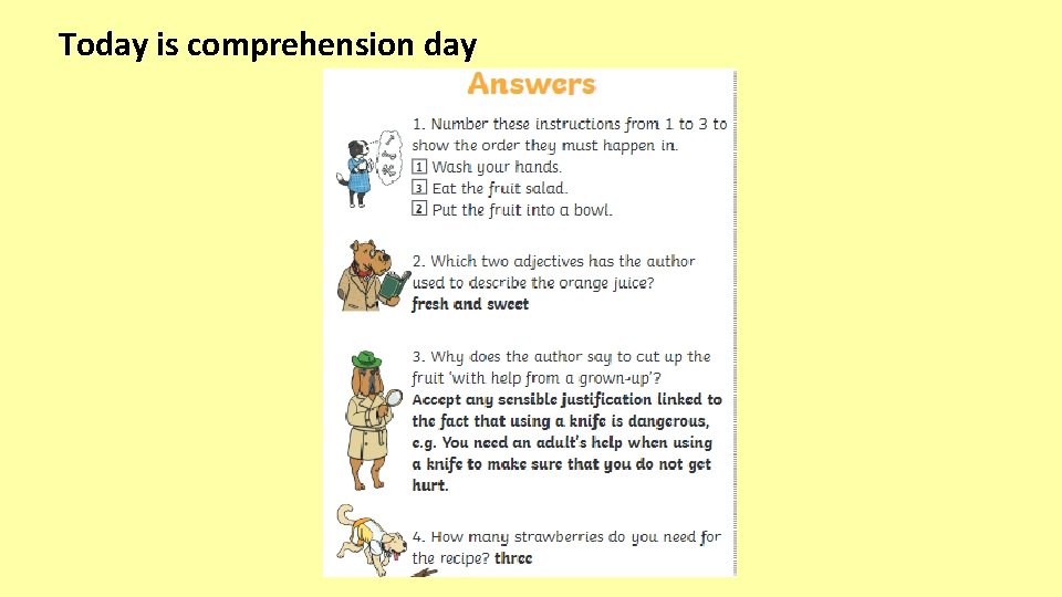 Today is comprehension day 