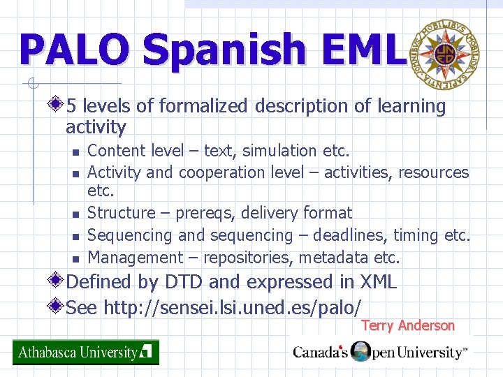 PALO Spanish EML 5 levels of formalized description of learning activity Content level –