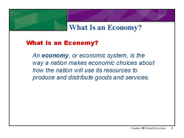 What Is an Economy? An economy, or economic system, is the way a nation