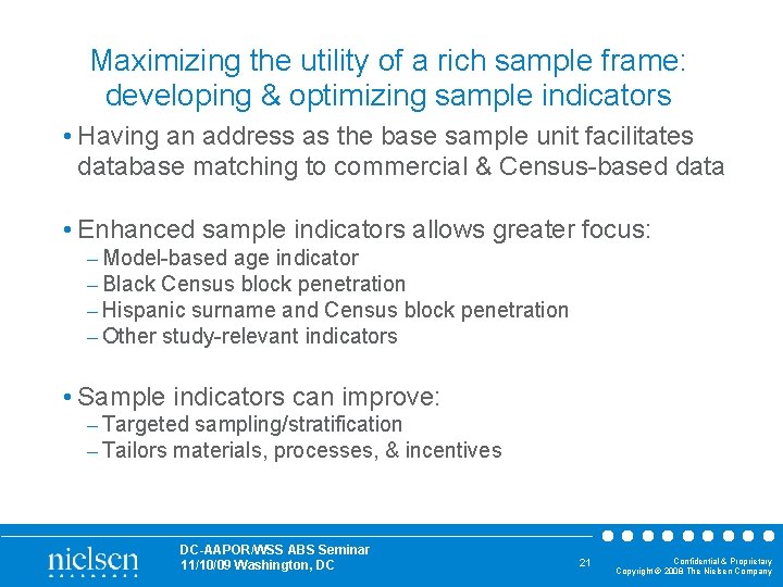 Maximizing the utility of a rich sample frame: developing & optimizing sample indicators •