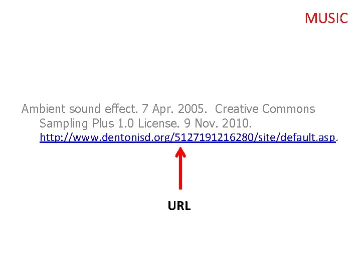 MUSIC Ambient sound effect. 7 Apr. 2005. Creative Commons Sampling Plus 1. 0 License.