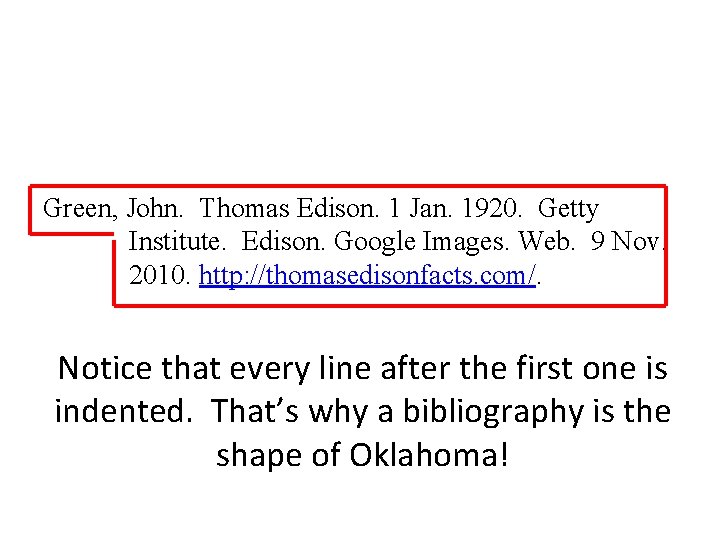 Green, John. Thomas Edison. 1 Jan. 1920. Getty Institute. Edison. Google Images. Web. 9