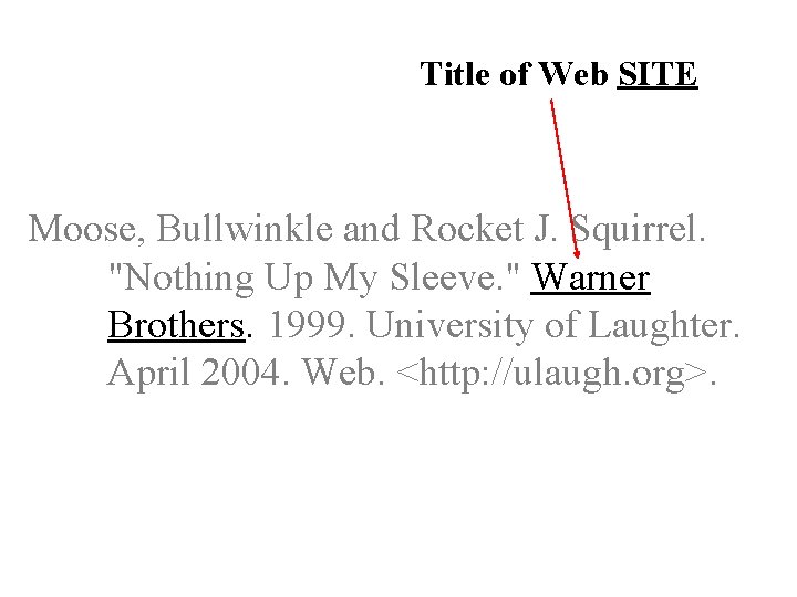 Title of Web SITE Moose, Bullwinkle and Rocket J. Squirrel. "Nothing Up My Sleeve.