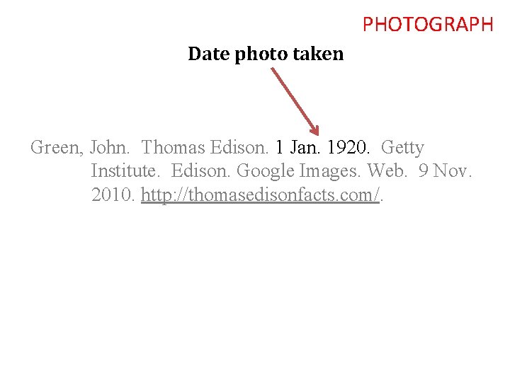 PHOTOGRAPH Date photo taken Green, John. Thomas Edison. 1 Jan. 1920. Getty Institute. Edison.