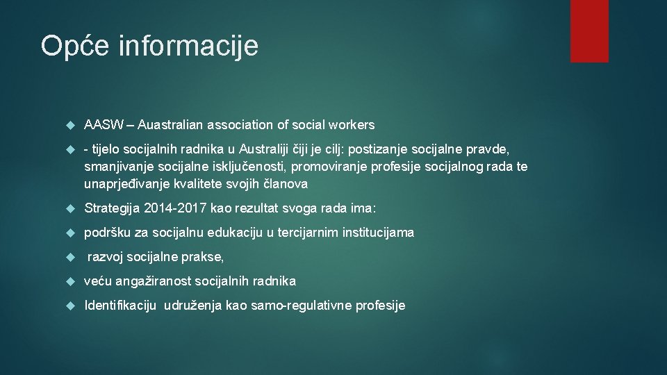 Opće informacije AASW – Auastralian association of social workers - tijelo socijalnih radnika u