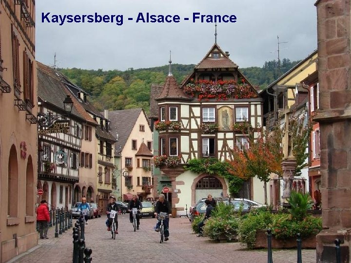 Kaysersberg - Alsace - France www. vitanoblepowerpoints. net 