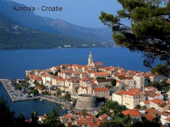 Korcula - Croatie www. vitanoblepowerpoints. net 