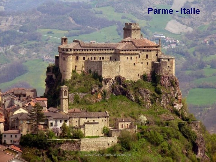 Parme - Italie www. vitanoblepowerpoints. net 