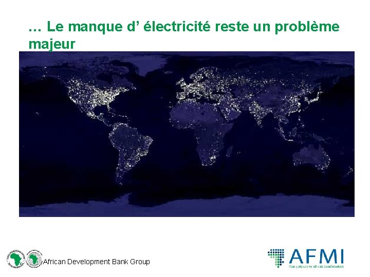 … Le manque d’ électricité reste un problème majeur African Development Bank Group 