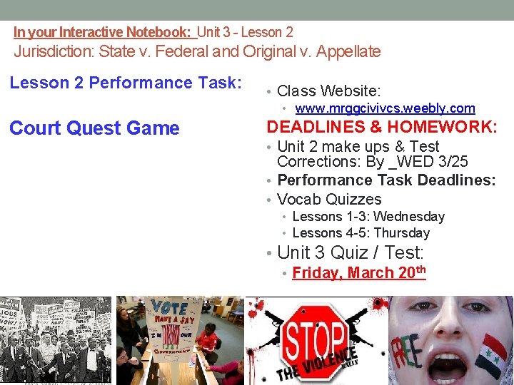 In your Interactive Notebook: Unit 3 - Lesson 2 Jurisdiction: State v. Federal and