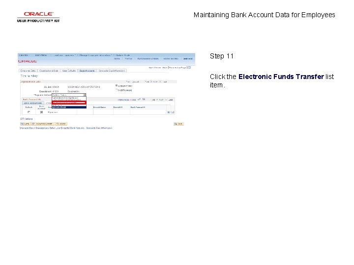 Maintaining Bank Account Data for Employees Step 11 Click the Electronic Funds Transfer list