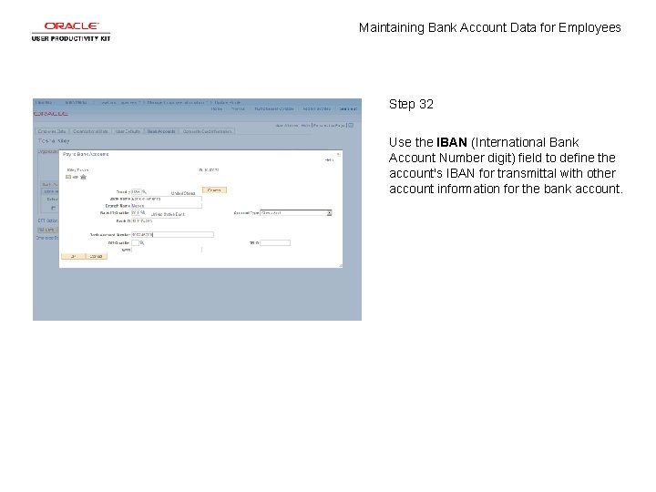 Maintaining Bank Account Data for Employees Step 32 Use the IBAN (International Bank Account