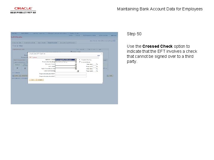 Maintaining Bank Account Data for Employees Step 50 Use the Crossed Check option to