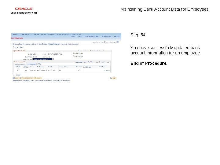 Maintaining Bank Account Data for Employees Step 54 You have successfully updated bank account