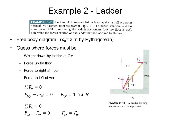 Example 2 - Ladder • 