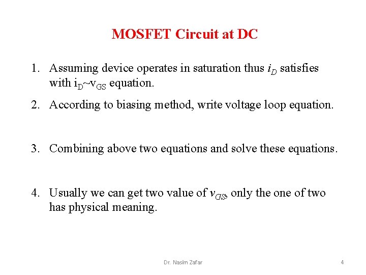 MOSFET Circuit at DC 1. Assuming device operates in saturation thus i. D satisfies