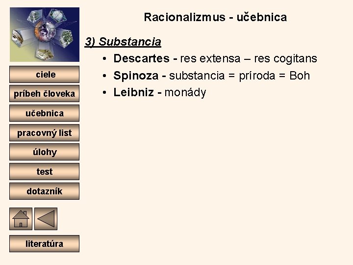 Racionalizmus - učebnica ciele príbeh človeka učebnica pracovný list úlohy test dotazník literatúra 3)