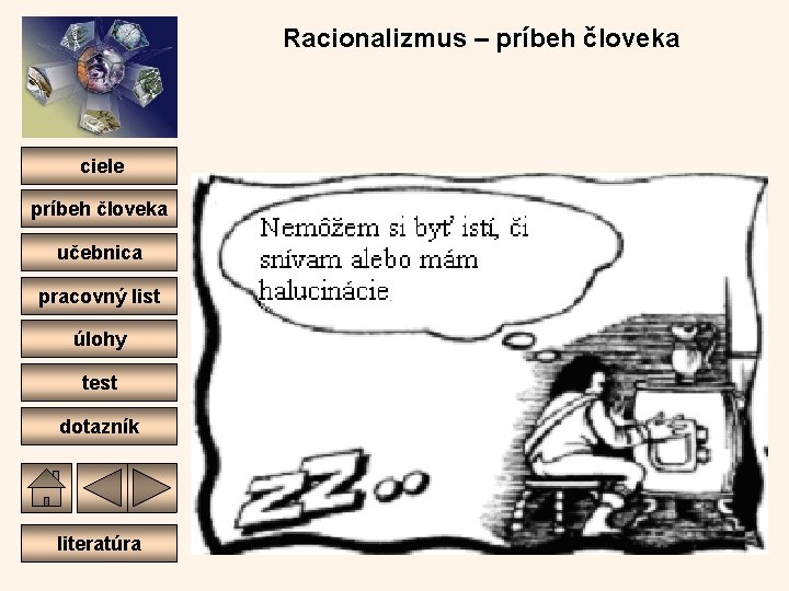 Racionalizmus – príbeh človeka ciele príbeh človeka učebnica pracovný list úlohy test dotazník literatúra