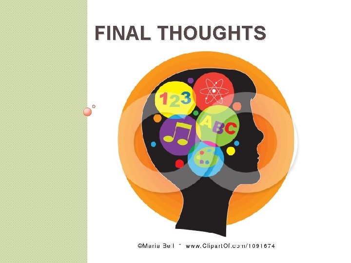 FINAL THOUGHTS 