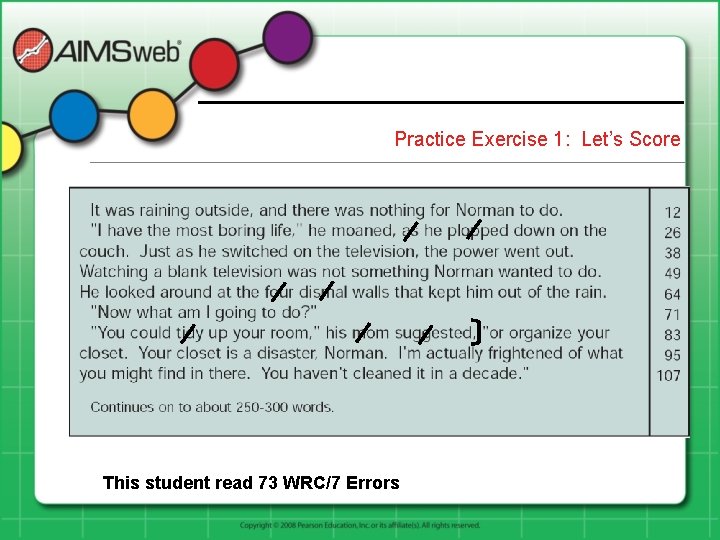 Practice Exercise 1: Let’s Score This student read 73 WRC/7 Errors 