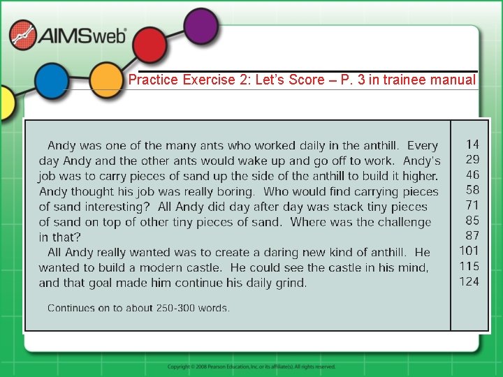 Practice Exercise 2: Let’s Score – P. 3 in trainee manual 