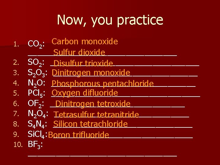 Now, you practice 1. 2. 3. 4. 5. 6. 7. 8. 9. 10. CO