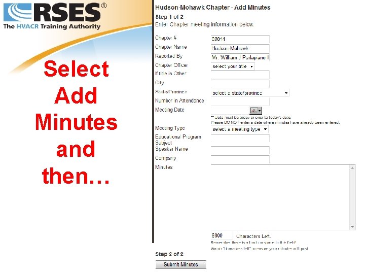 Select Add Minutes and then… © 2008 RSES International All Rights Reserved 23 