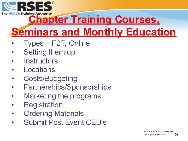 Chapter Training Courses, Seminars and Monthly Education • • • Types – F 2