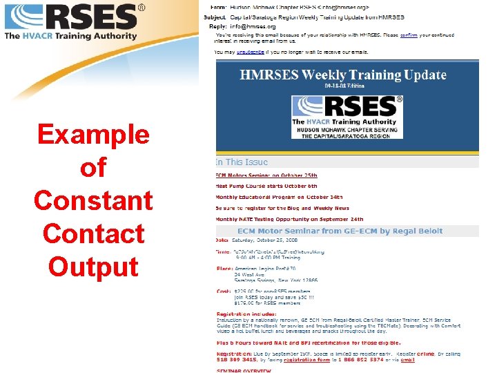 Example of Constant Contact Output © 2008 RSES International All Rights Reserved 75 