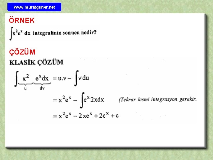 www. muratguner. net ÖRNEK ÇÖZÜM 